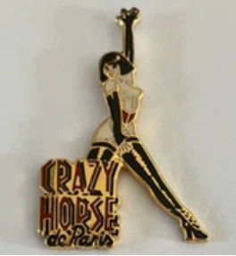 PARIS LES CHAMPS-ÉLYSÉES DANSEUSE NUE SEXY DU CABARET LE CRAZY HORSE Vintage Pin